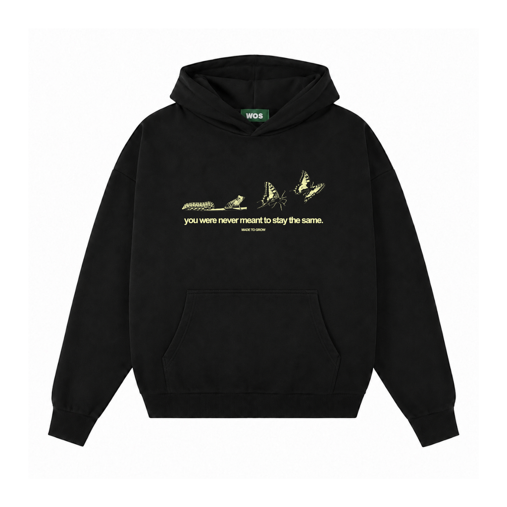 NEVER MEANT TO STAY THE SAME HOODIE
