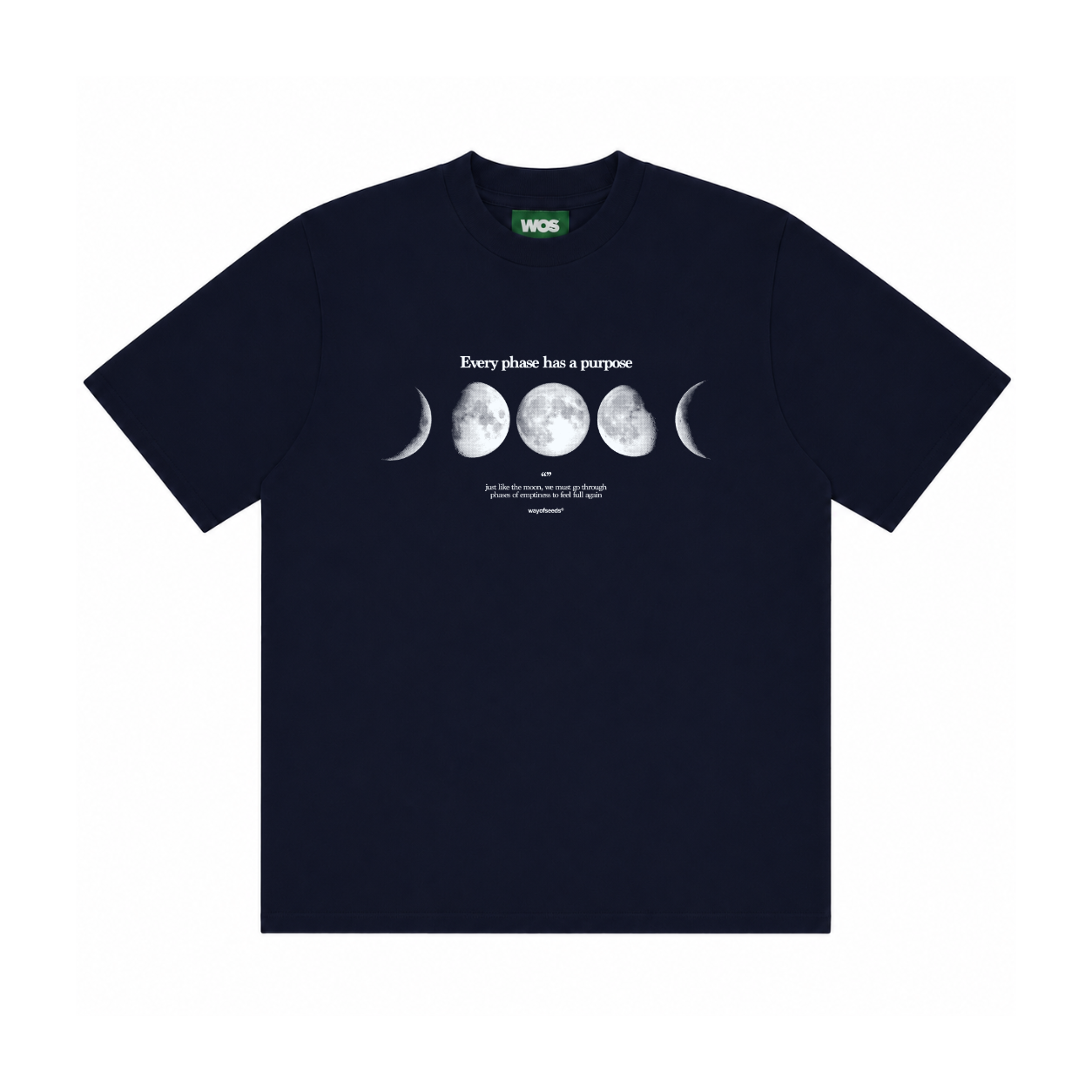 EVERY PHASE HAS A PURPOSE TEE