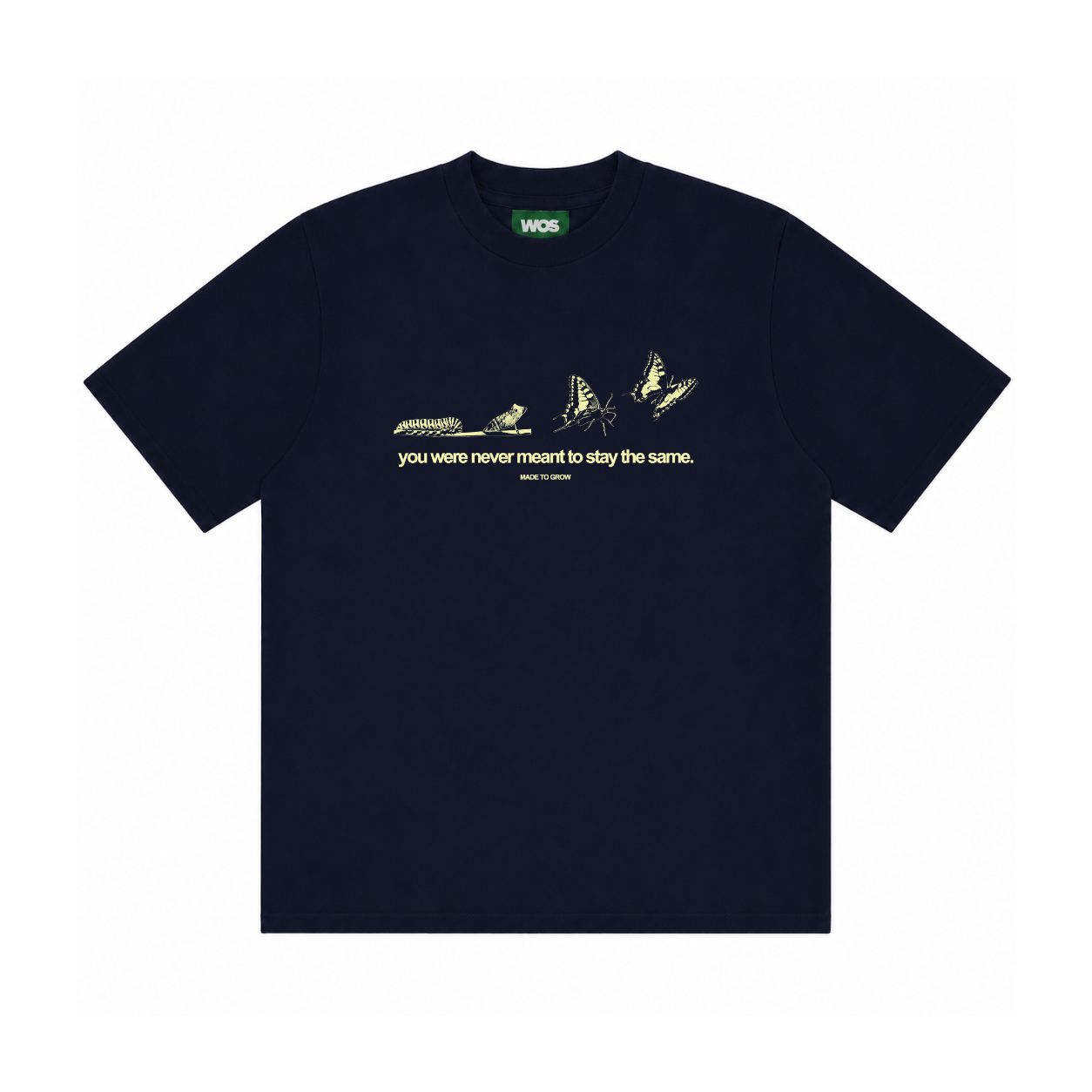 NEVER MEANT TO STAY THE SAME TEE