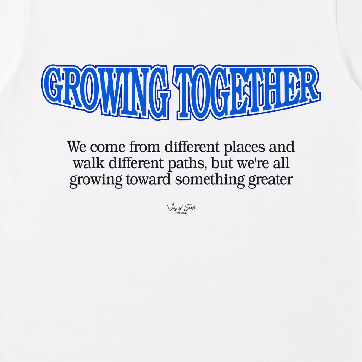Growing Together Community Tee