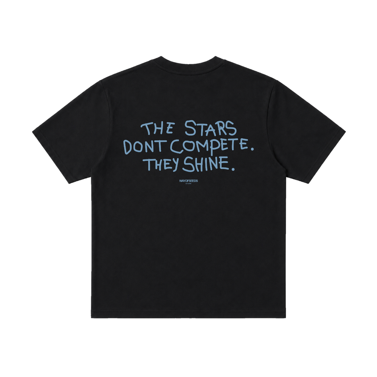 THE STARS DON'T COMPETE TEE