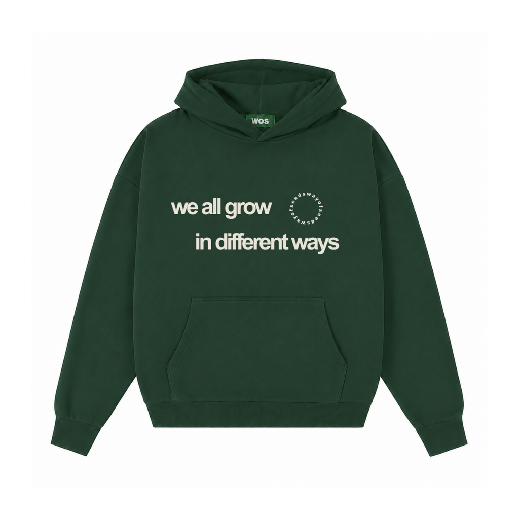 WE ALL GROW IN DIFFERENT WAYS HOODIE