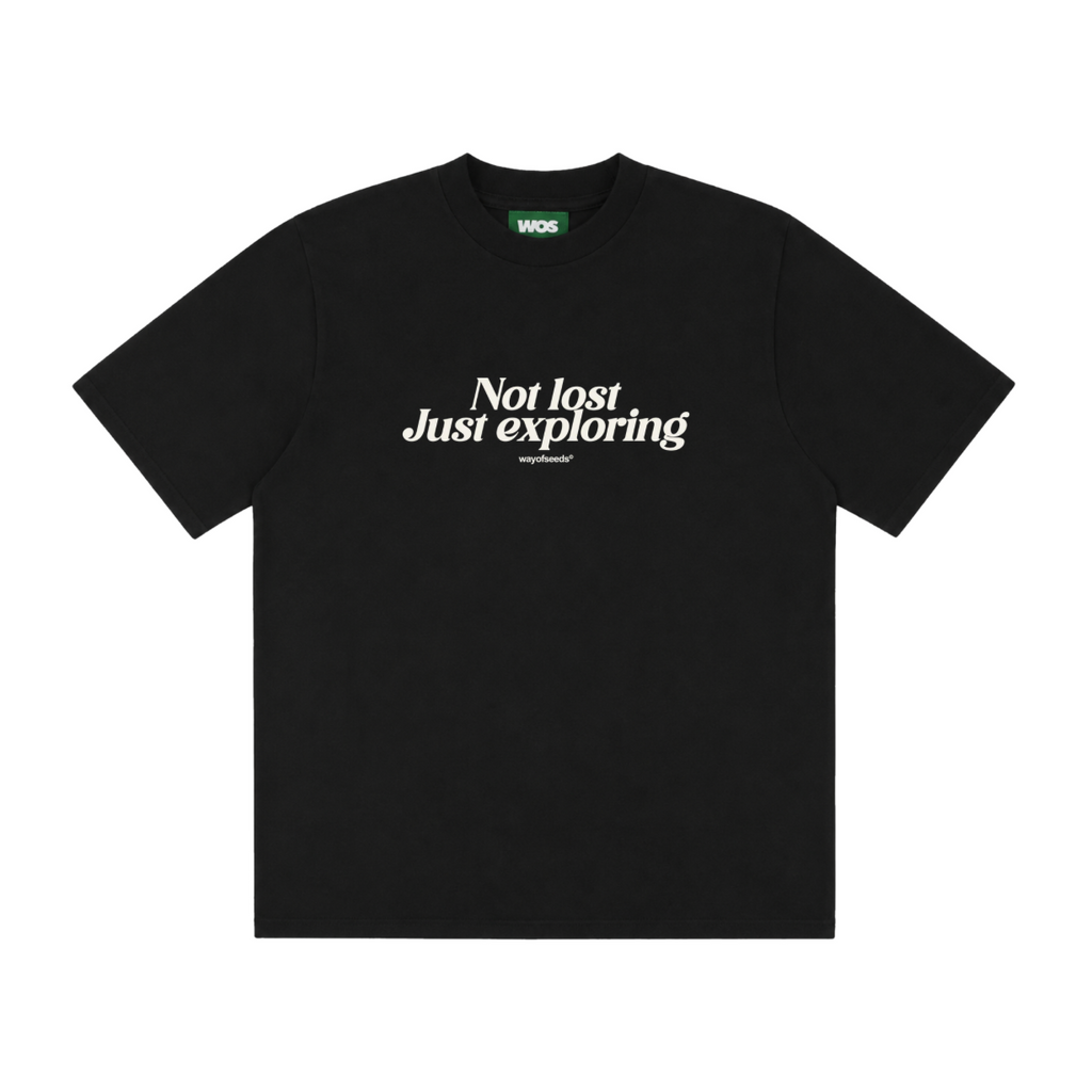 NOT LOST JUST EXPLORING TEE