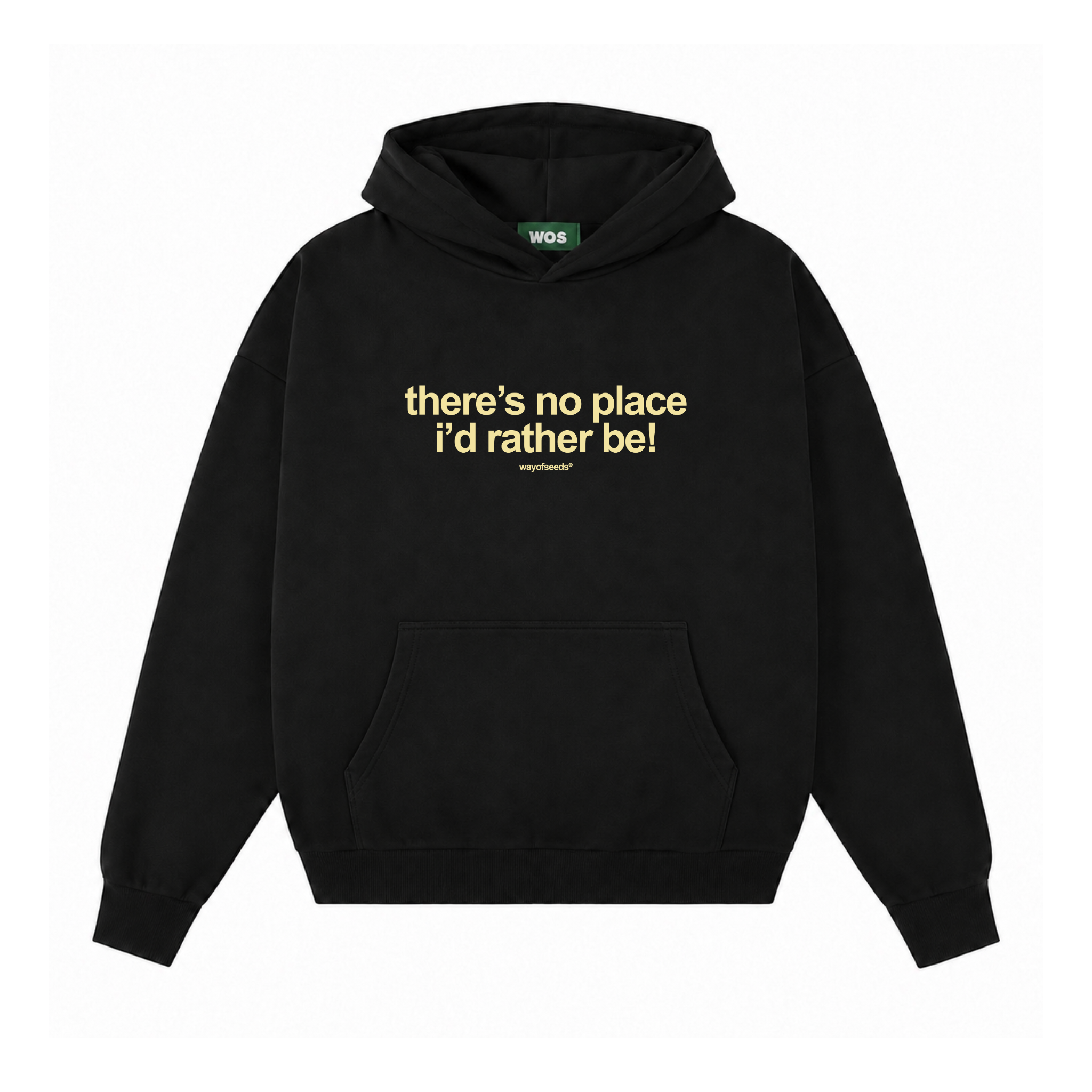 NO PLACE I’D RATHER BE HOODIE